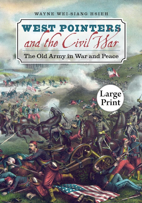 West Pointers and the Civil War