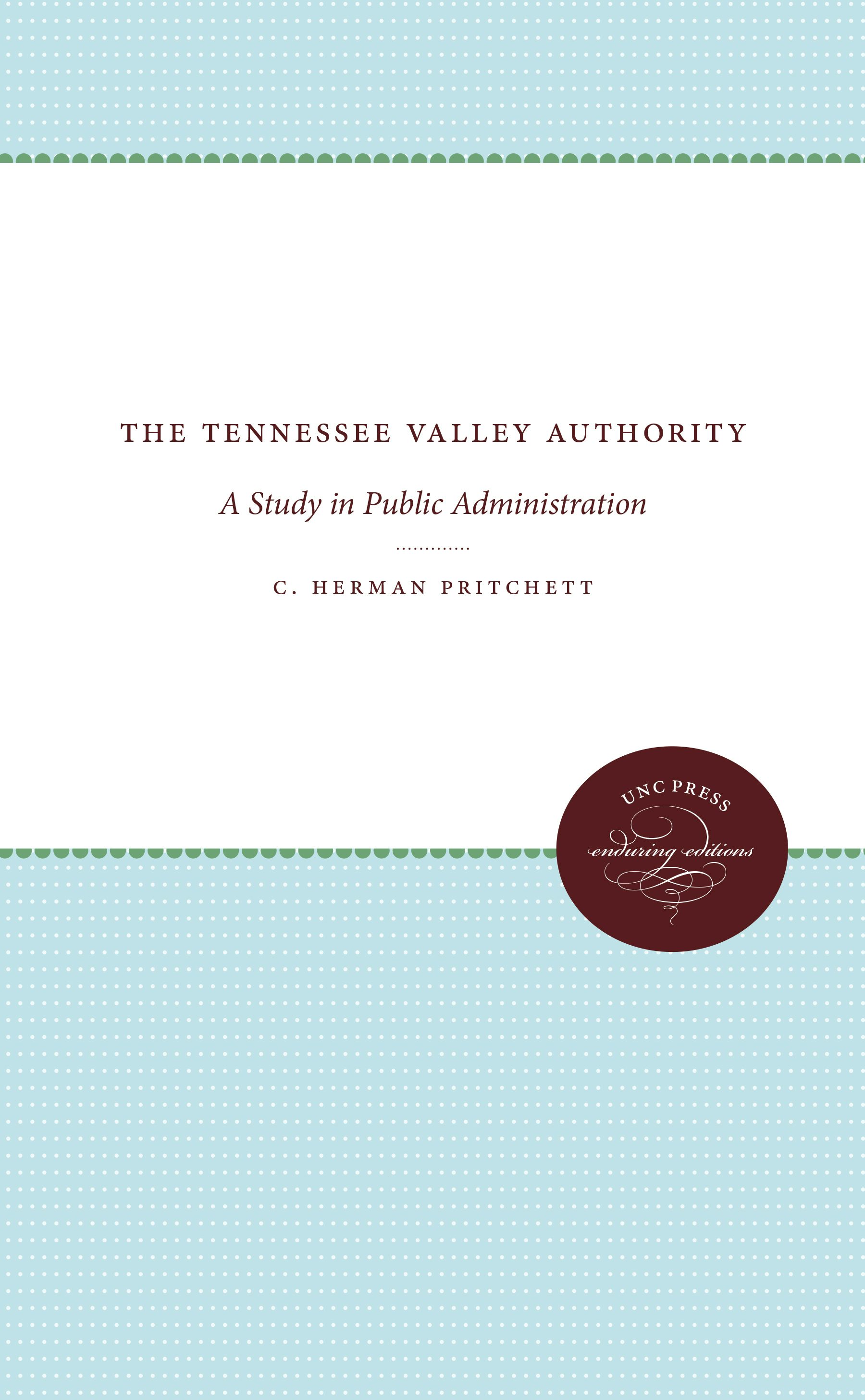 The Tennessee Valley Authority | C. Herman Pritchett | University Of ...