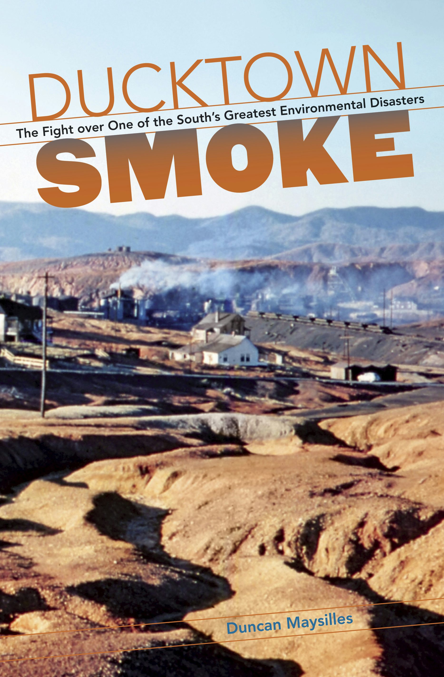 Ducktown Smoke | Duncan Maysilles | University of North Carolina Press