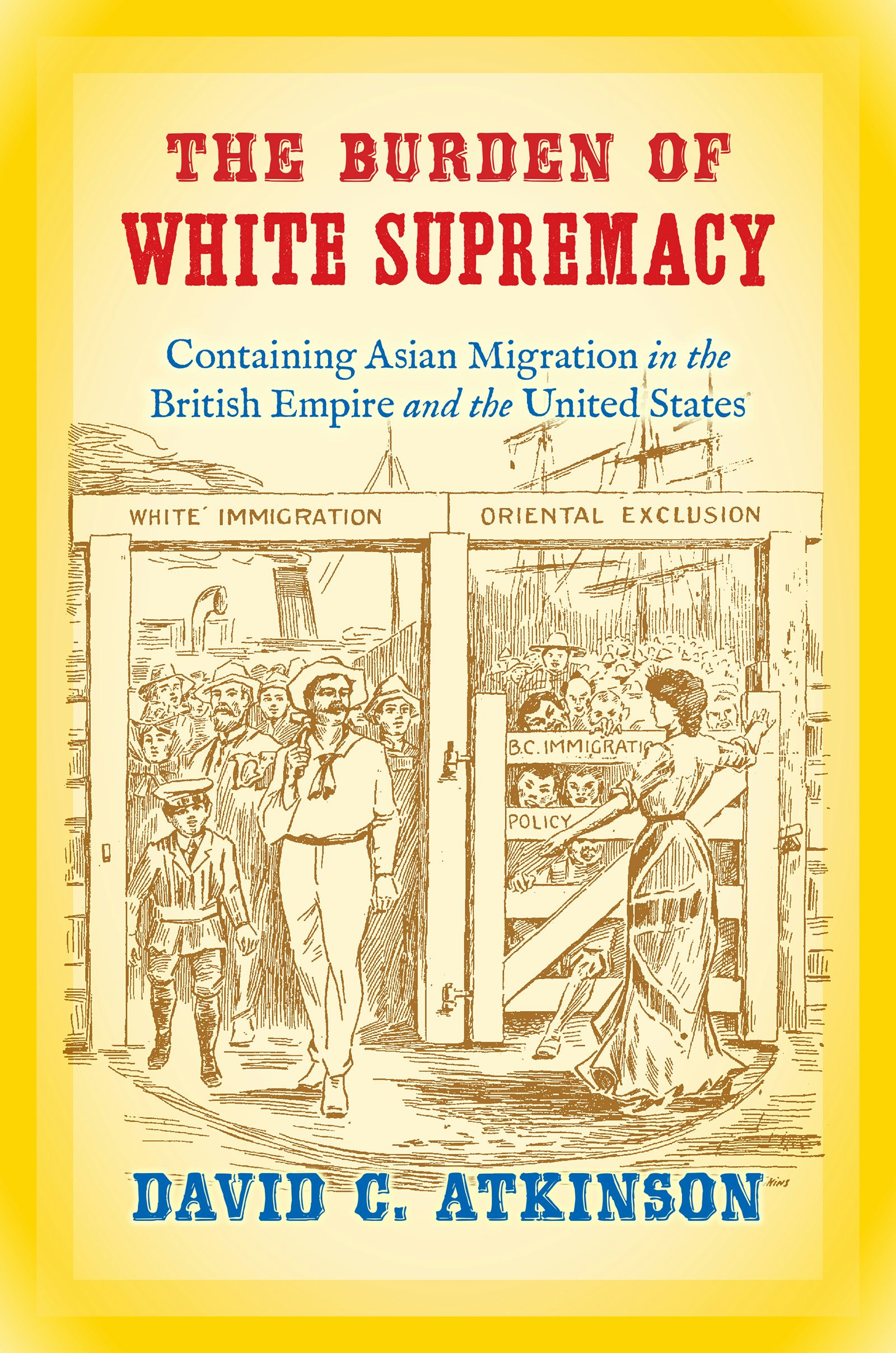 The Burden of White Supremacy | David C. Atkinson | University of