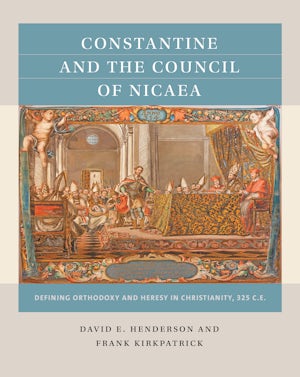 Constantine and the Council of Nicaea