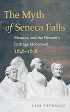 The Myth of Seneca Falls