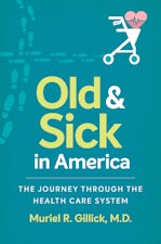 Old and Sick in America