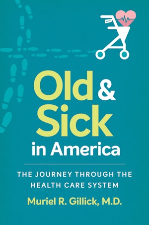 Old and Sick in America