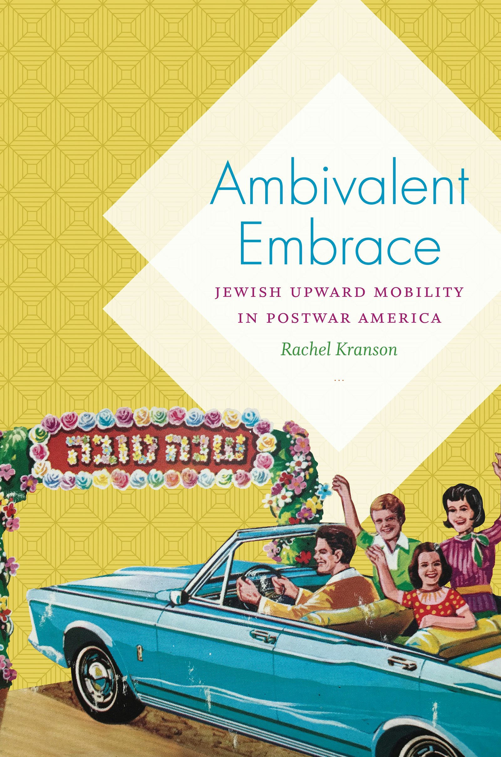 Ambivalent Embrace | Rachel Kranson | University of North Carolina