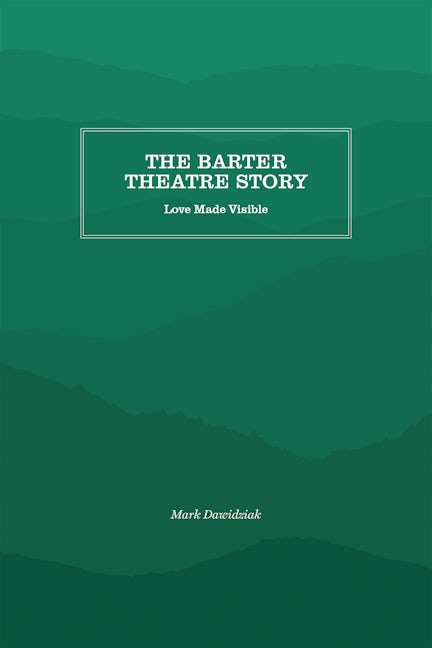 The Barter Theatre Story