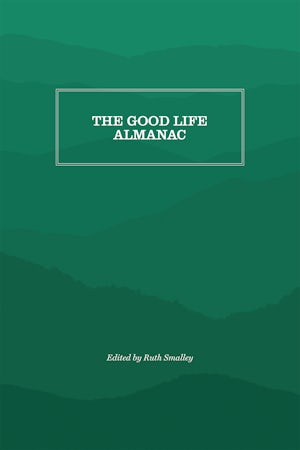 The Good Life Almanac