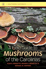 A Field Guide to Mushrooms of the Carolinas