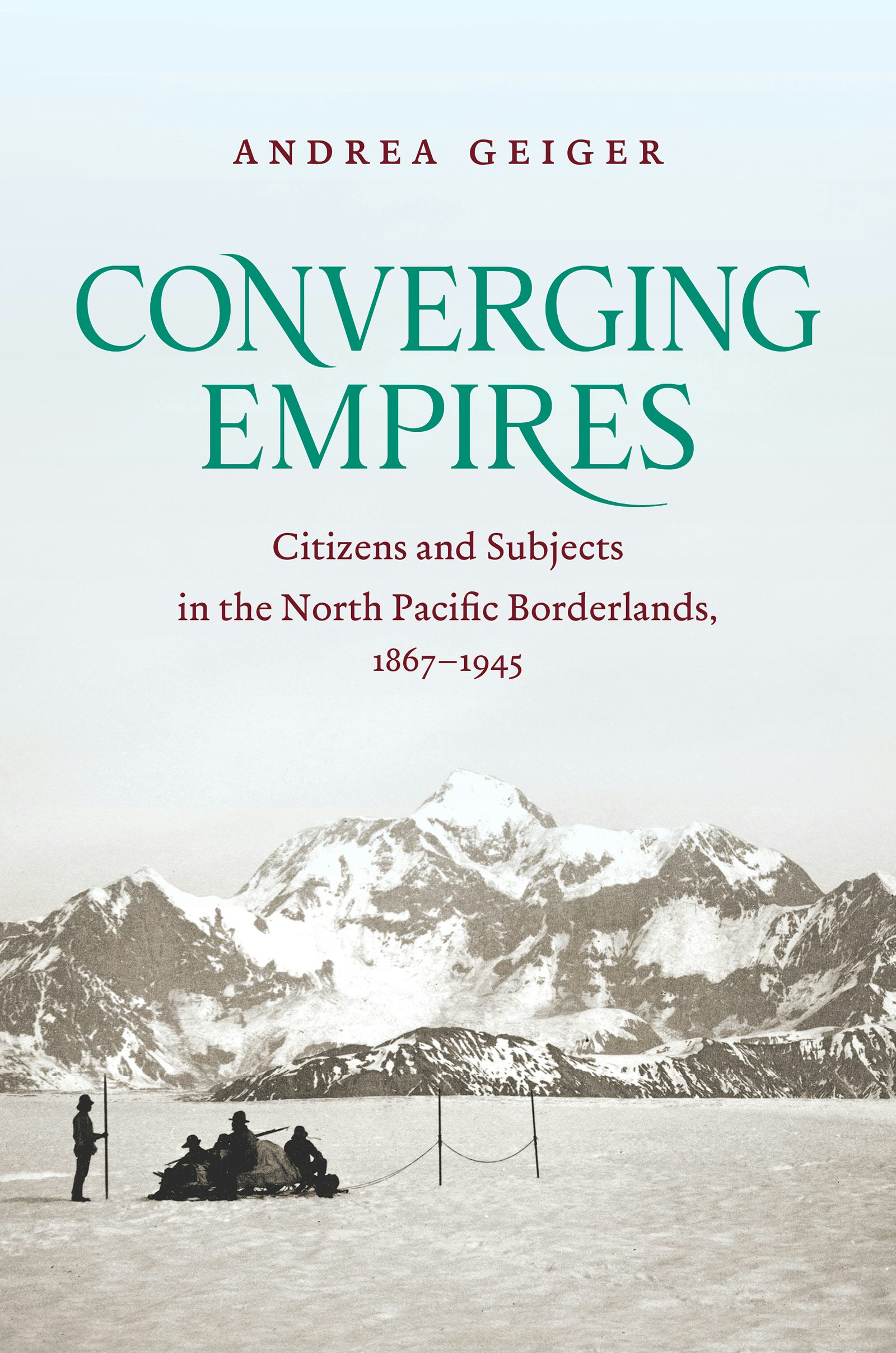 Converging Empires | Andrea Geiger | University of North Carolina