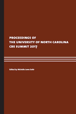 Proceedings of the UNC CBE Summit 2017