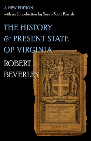 The History and Present State of Virginia