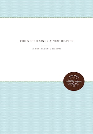 The Negro Sings a New Heaven