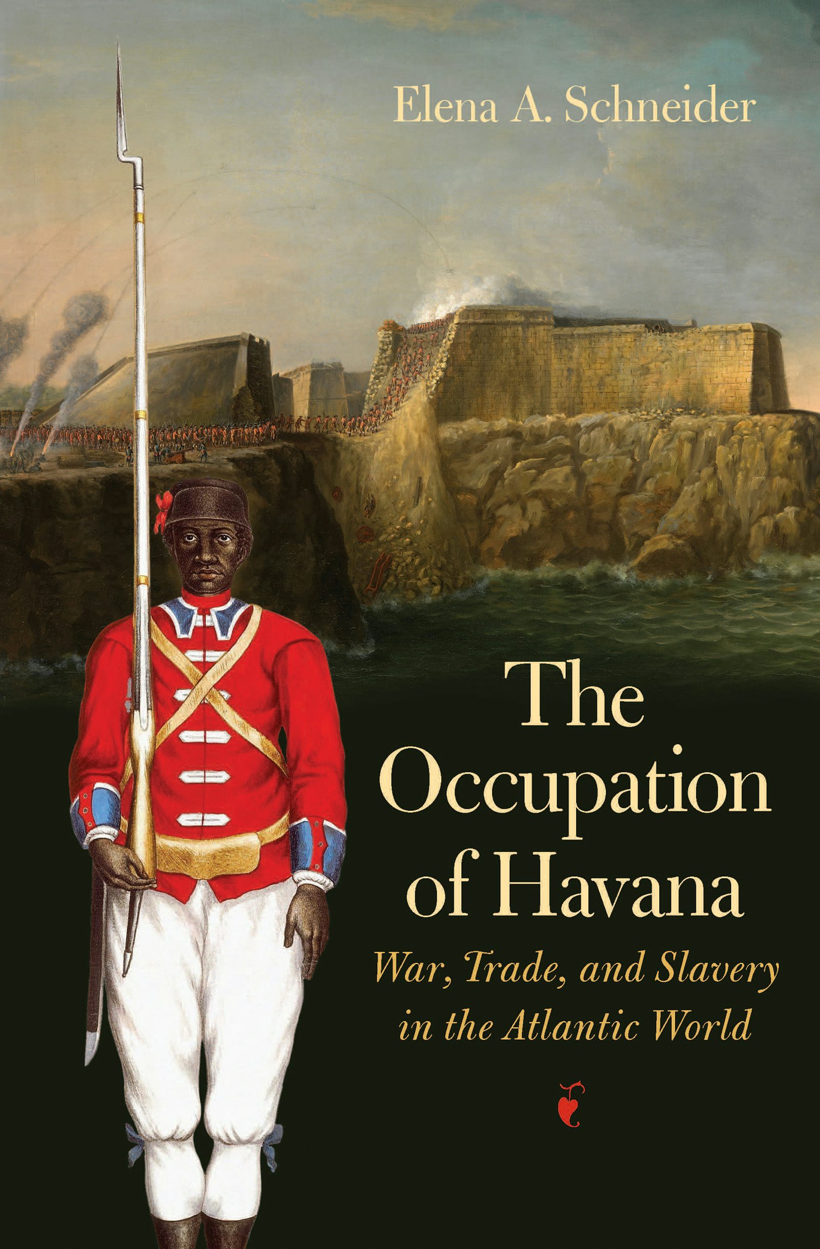 The Occupation of Havana | Elena A. Schneider | University of North  Carolina Press