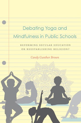 Debating Yoga and Mindfulness in Public Schools
