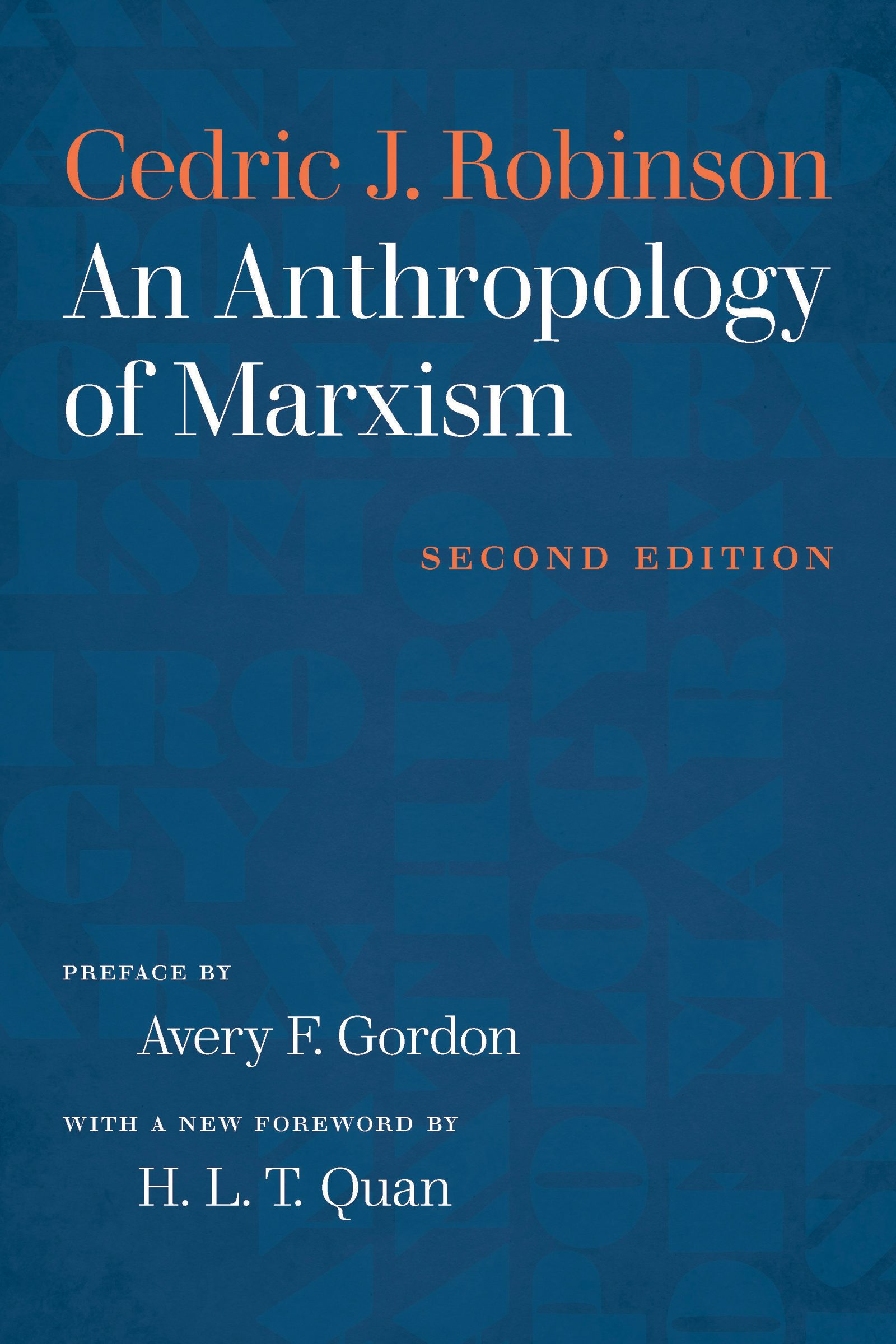 An Anthropology of Marxism | Cedric J. Robinson | University of 