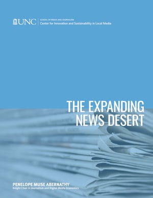 The Loss of Newspapers and Readers - News DesertsThe Expanding News Desert