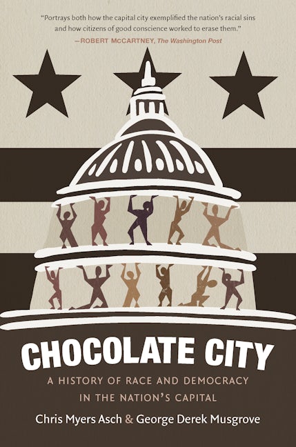 Chocolate City | Chris Myers Asch | University of North Carolina Press