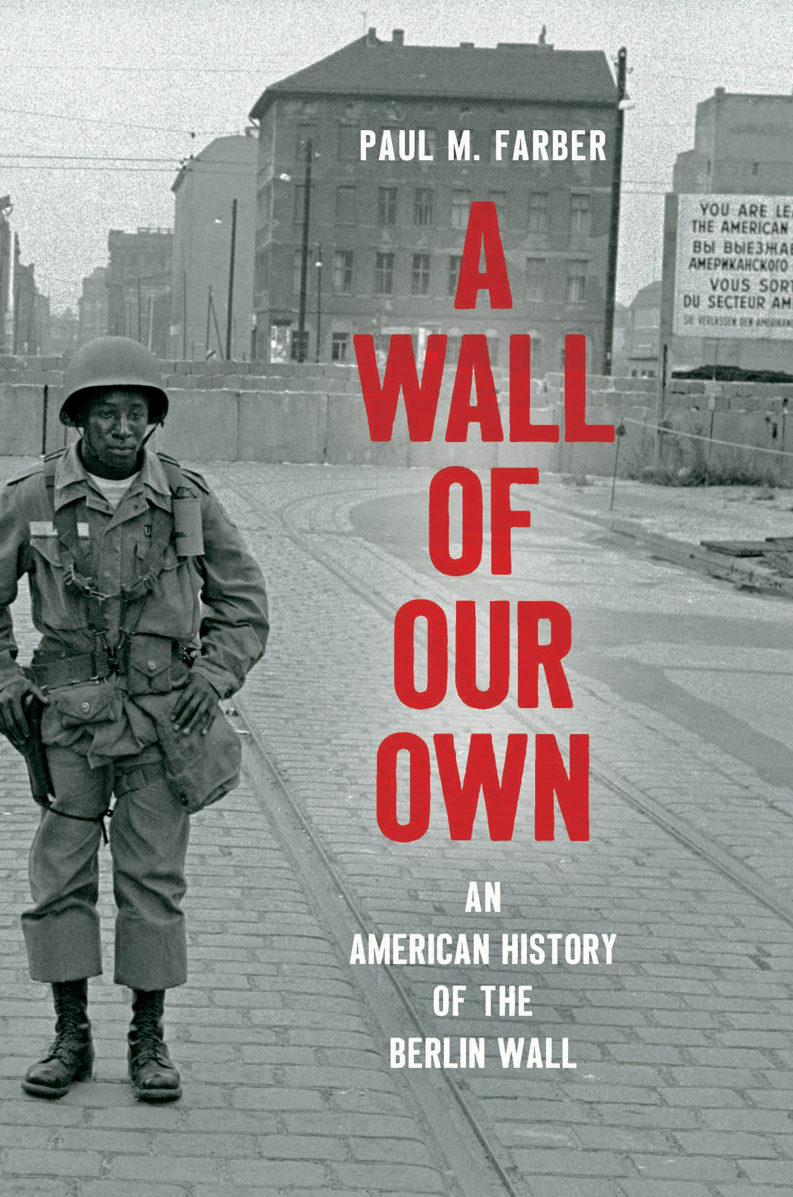 A Wall of Our Own | Paul M. Farber | University of North Carolina