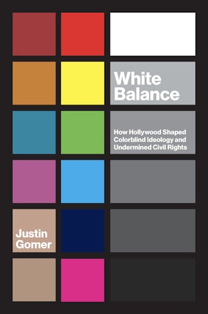 White Balance | Justin Gomer | University of North Carolina Press