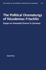 The Political Dramaturgy of Nicodemus Frischlin