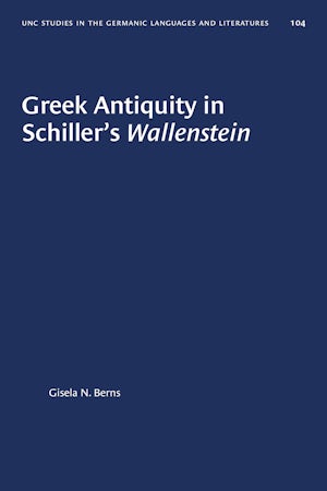 Greek Antiquity in Schiller's Wallenstein