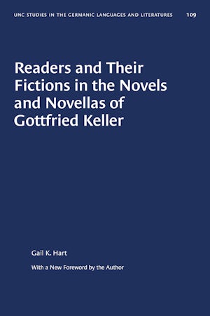 Readers and Their Fictions in the Novels and Novellas of Gottfried Keller
