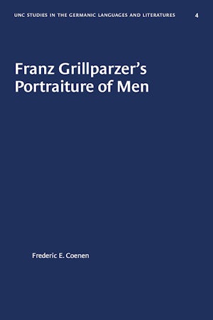 Franz Grillparzer's Portraiture of Men