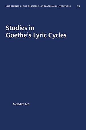 Studies in Goethe's Lyric Cycles