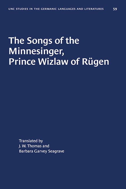 The Songs of the Minnesinger, Prince Wizlaw of Rügen