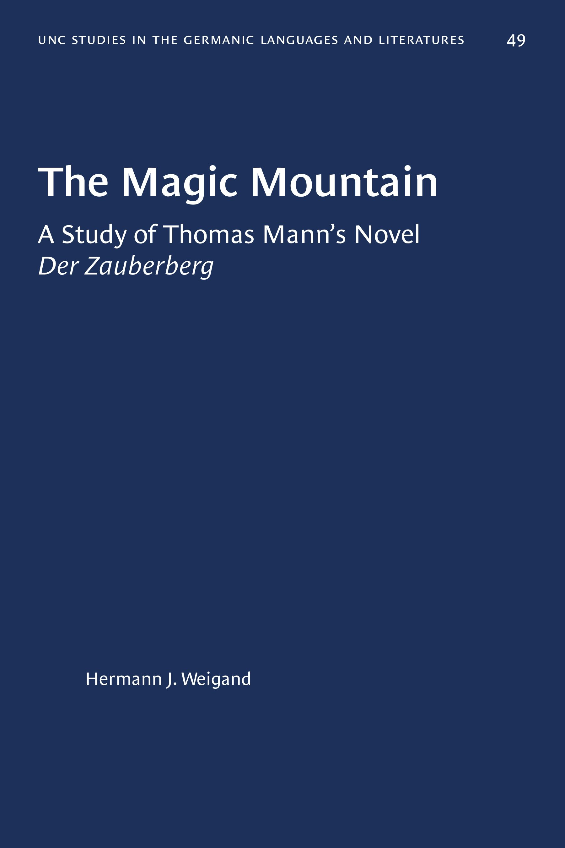 The Magic Mountain | Hermann J. Weigand | University of North 