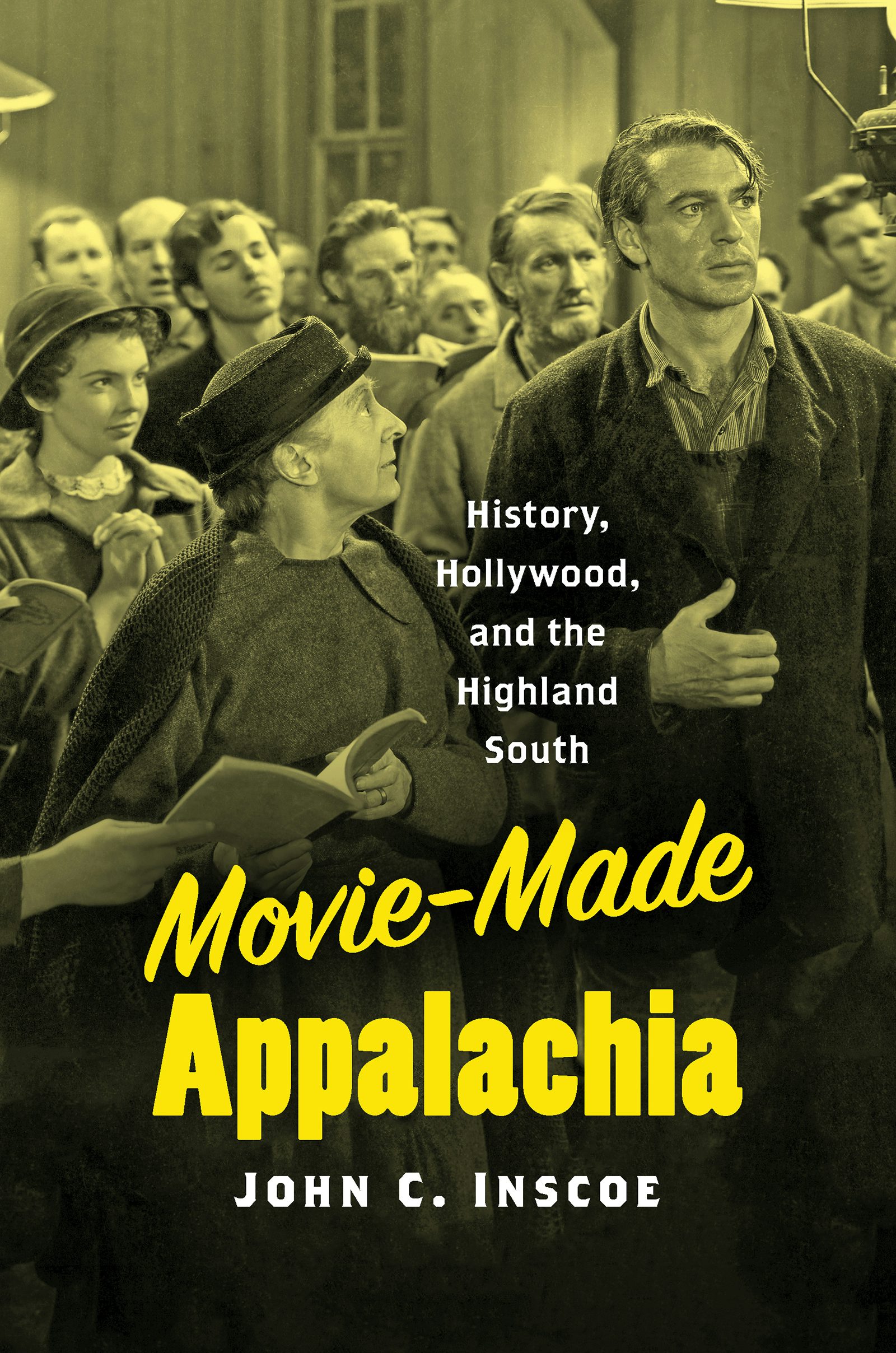 Movie-Made Appalachia | John C. Inscoe | University of North