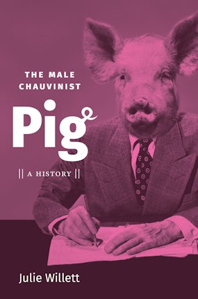 The Male Chauvinist Pig