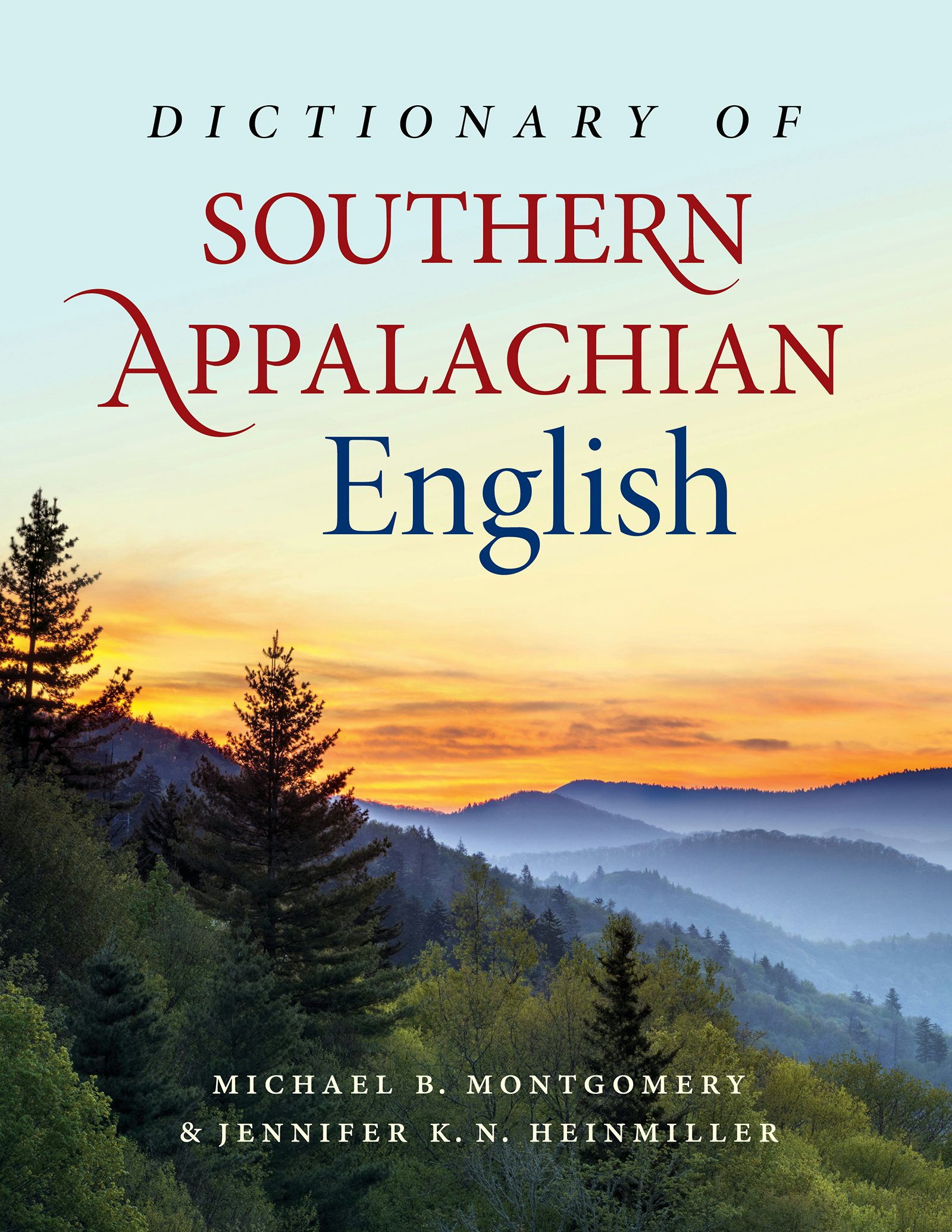 Dictionary Of Southern Appalachian English | Michael B. Montgomery ...