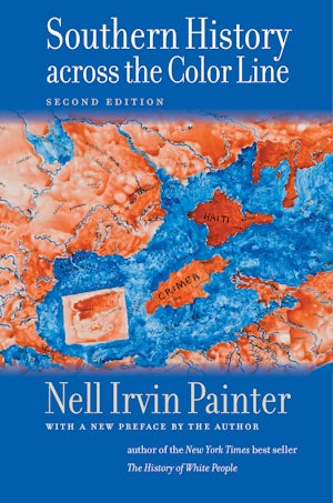Southern History across the Color Line, Second Edition