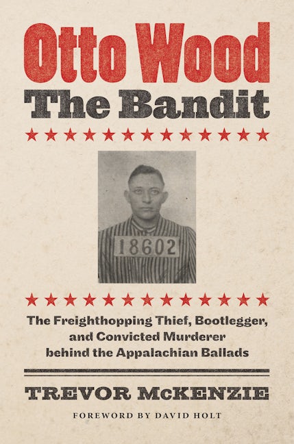 Otto Wood, the Bandit