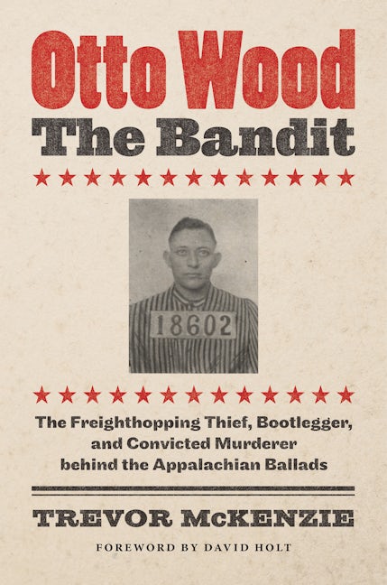 Otto Wood, the Bandit
