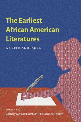 The Earliest African American Literatures