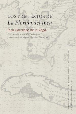 Los pre-textos de La Florida del Inca