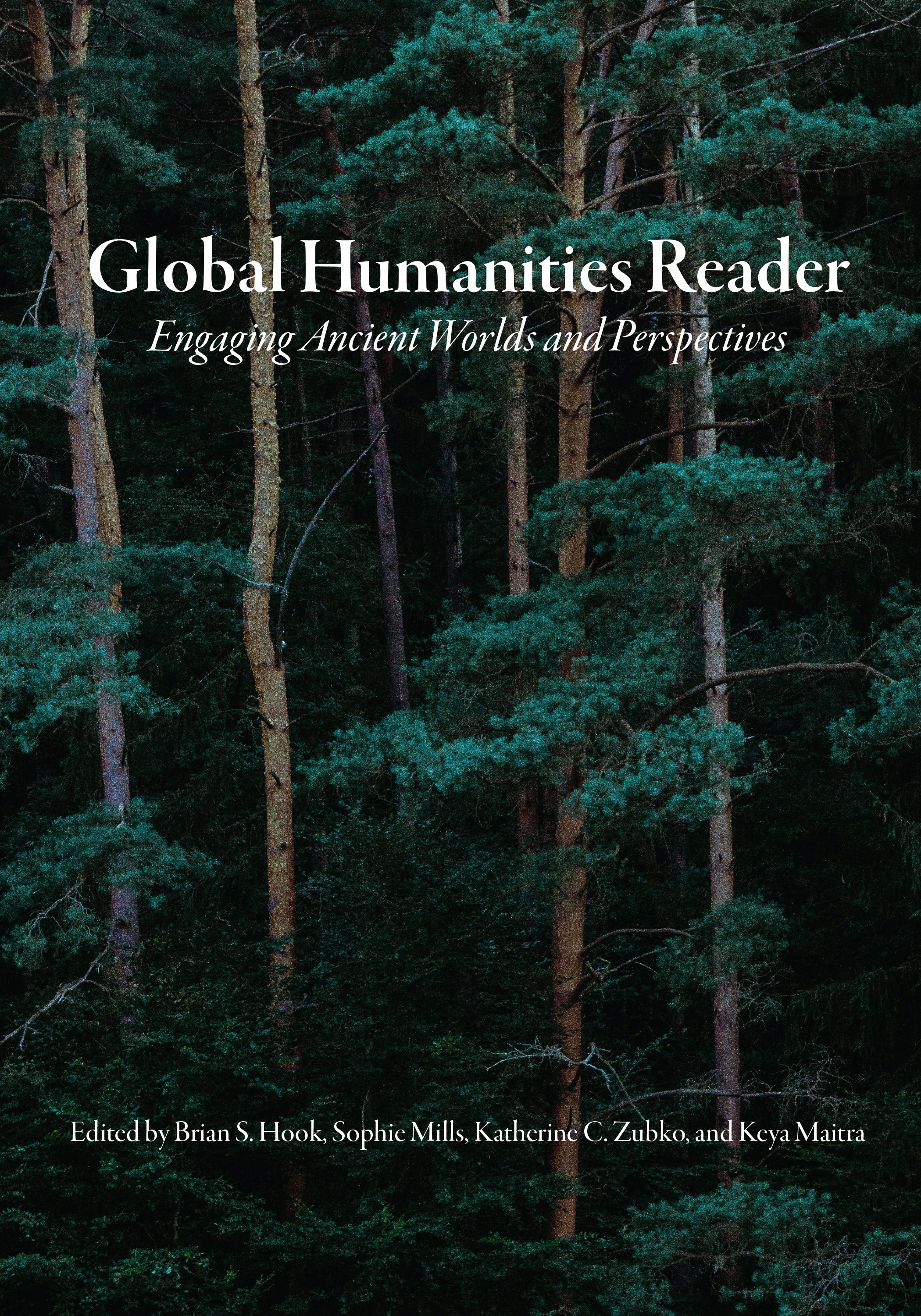 Global Humanities Reader | Brian S. Hook | University Of North Carolina ...