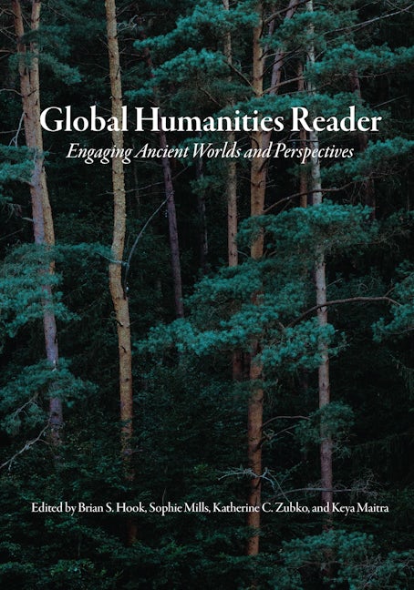 Global Humanities Reader, Brian S. Hook