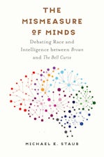 The Mismeasure of Minds