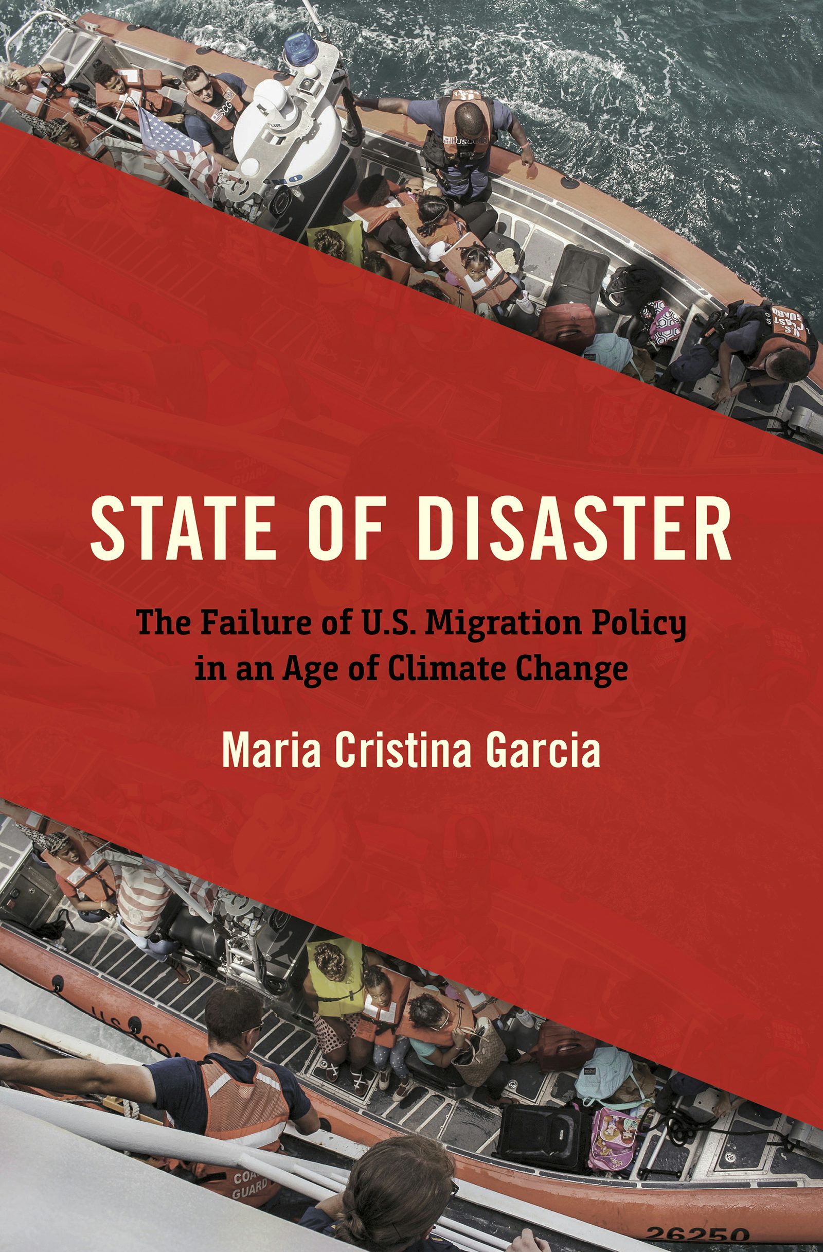 State of Disaster | Maria Cristina Garcia | University of North