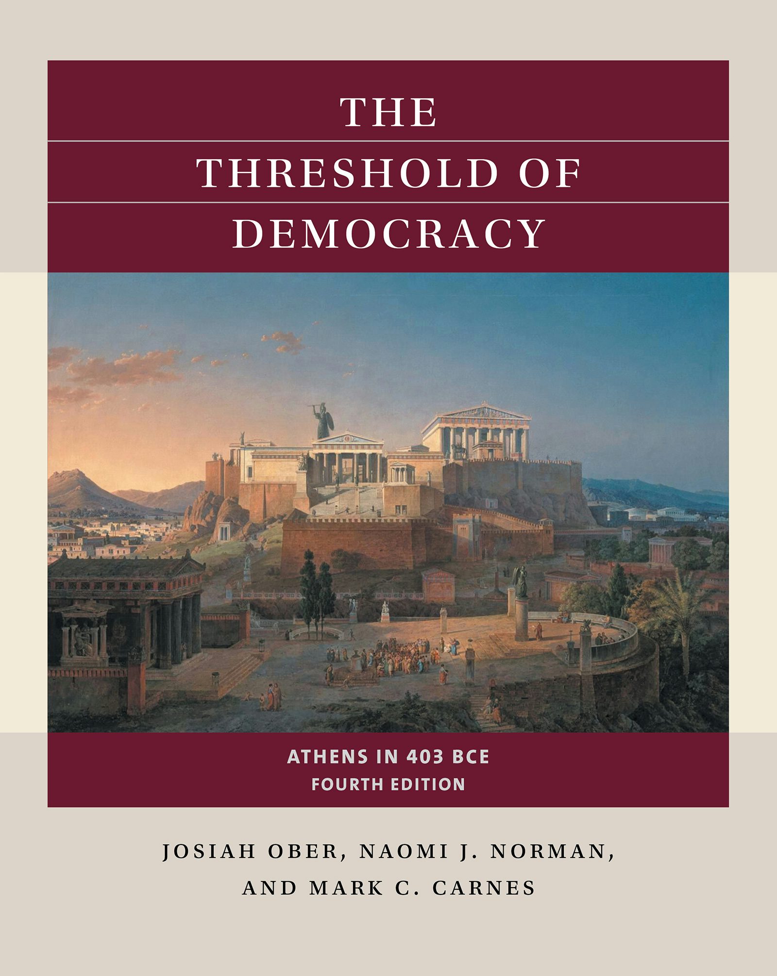 The Threshold of Democracy | Josiah Ober | University of North 