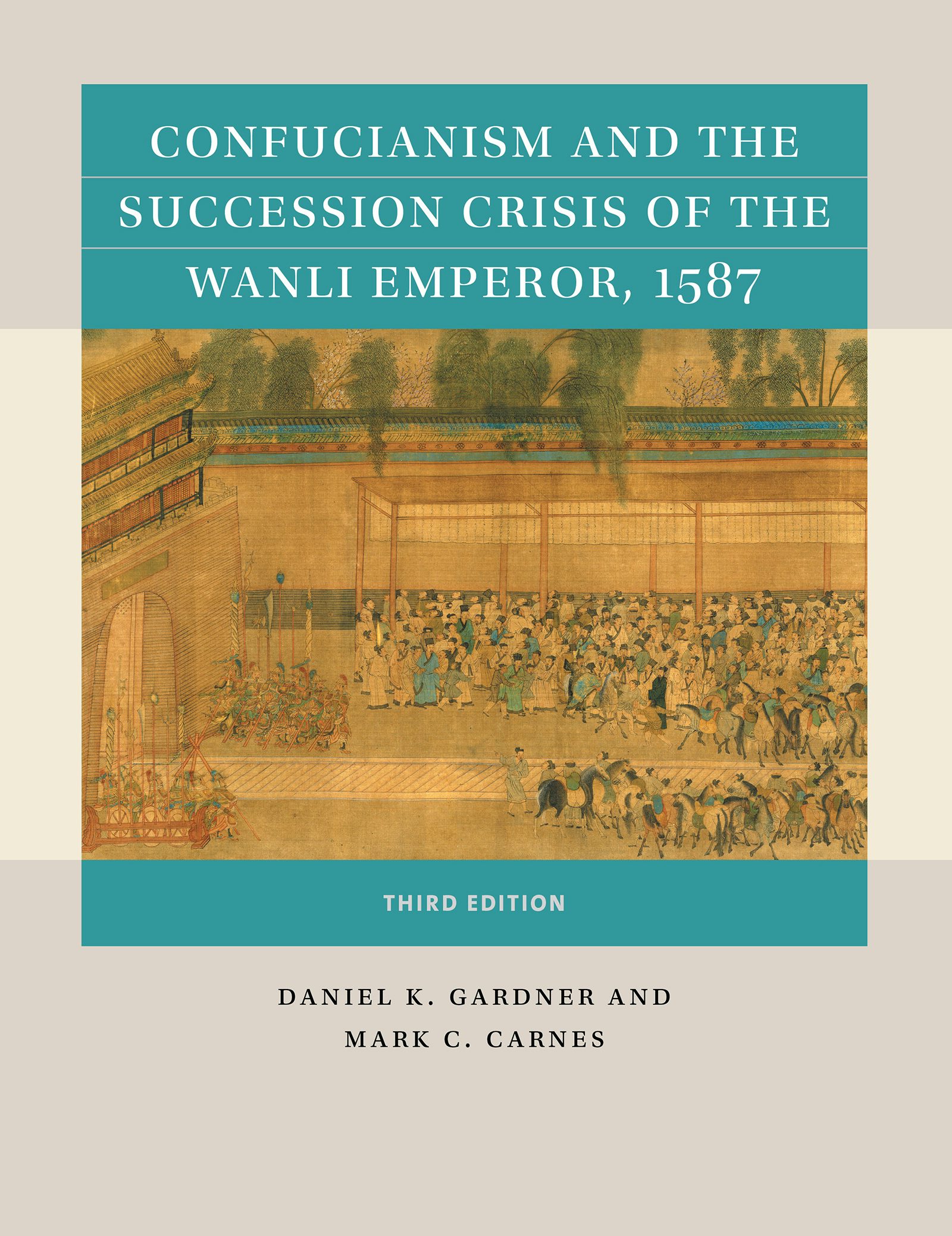 Confucianism and the Succession Crisis of the Wanli Emperor 1587