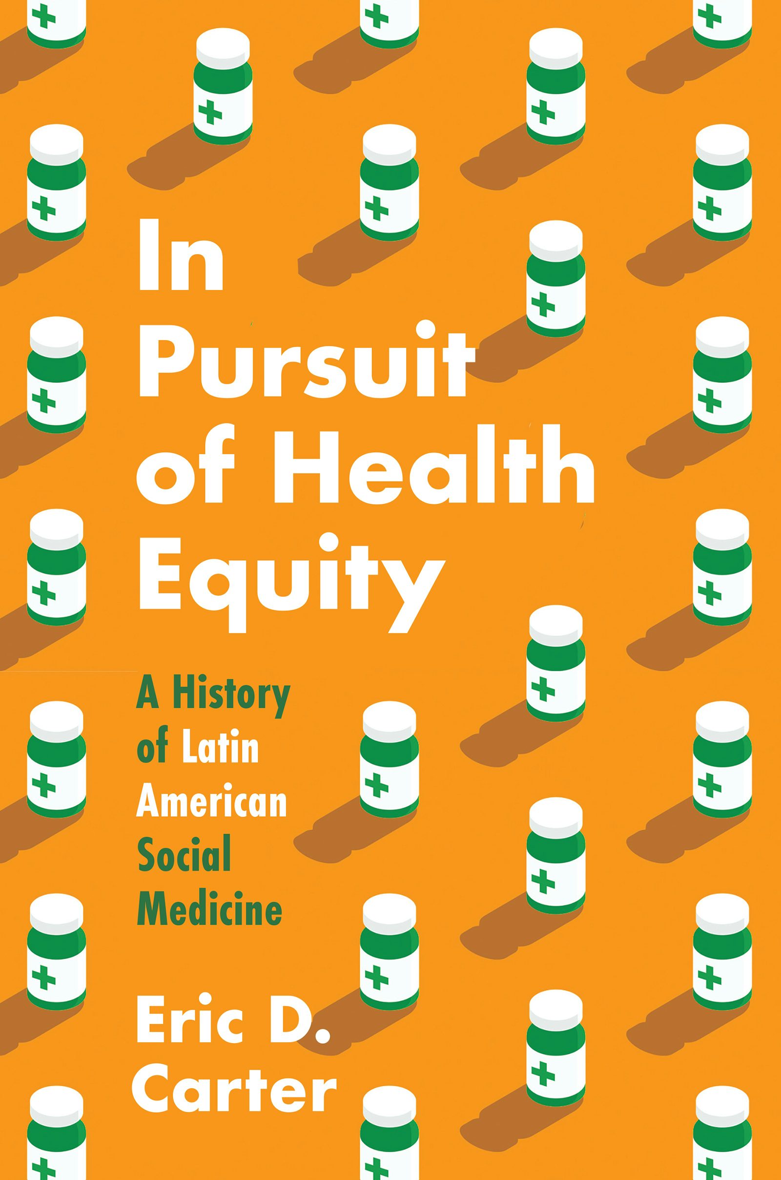 In Pursuit Of Health Equity | Eric D. Carter | University Of North ...