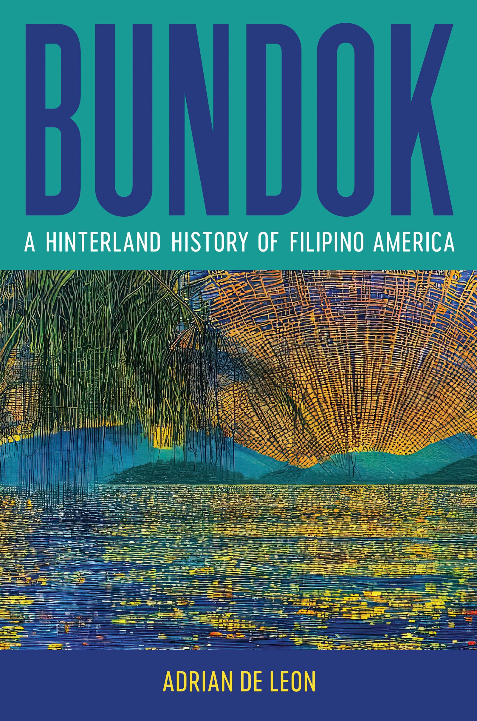 Bundok | Adrian De Leon | University of North Carolina Press