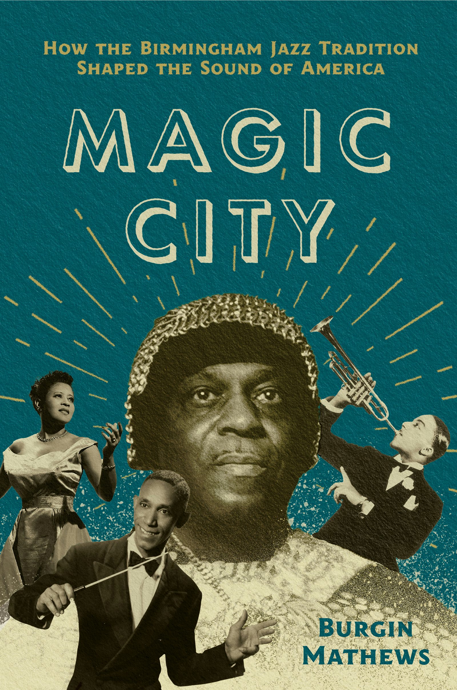 Magic City | Burgin Mathews | University of North Carolina Press