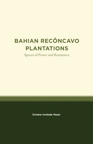 Bahian Recôncavo Plantations
