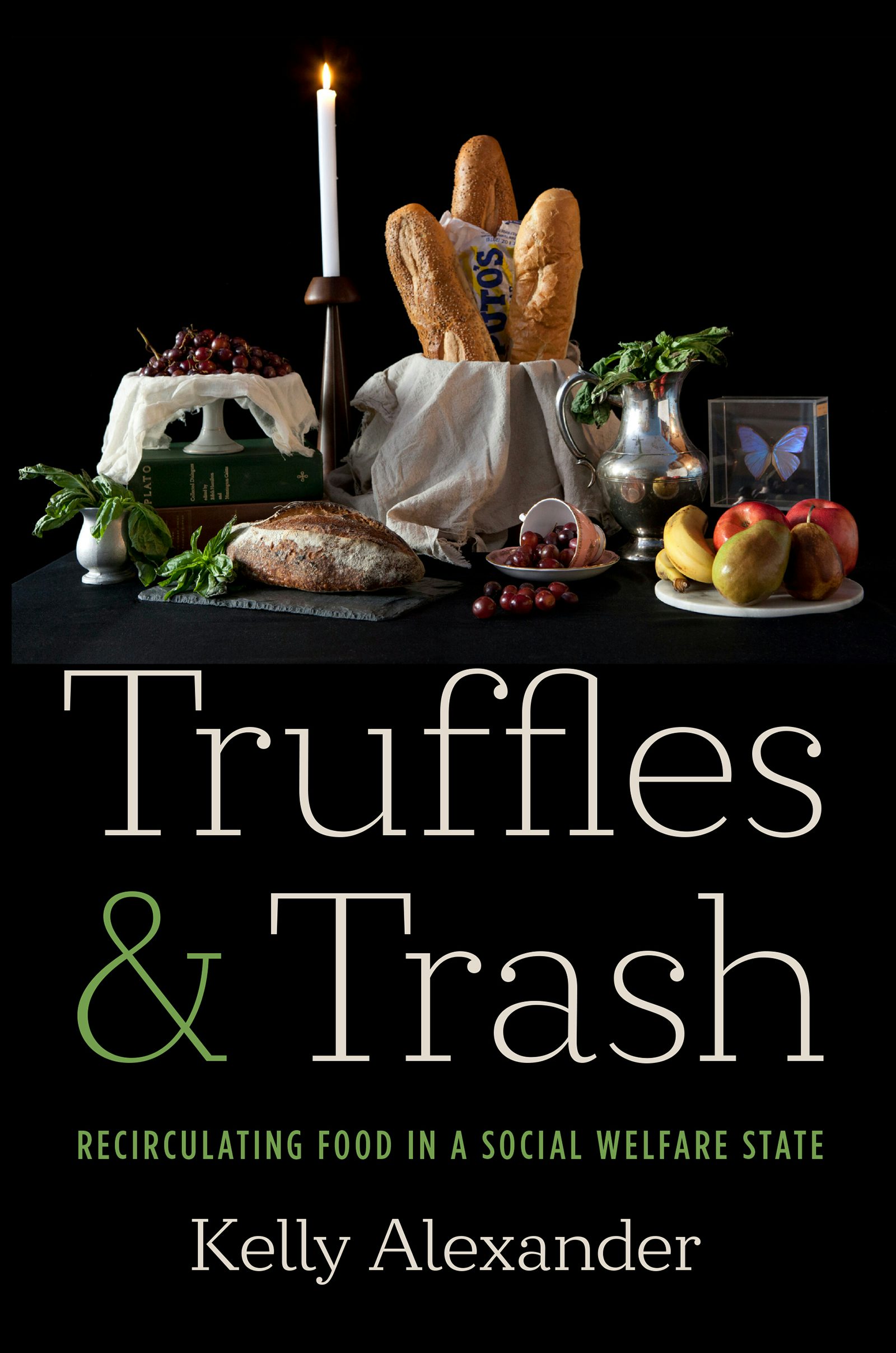 Truffles and Trash | Kelly Alexander | University of North