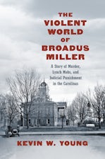 The Violent World of Broadus Miller